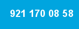 921 170 08 58